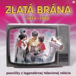 1. Various ‎– Zlatá Brána 1975 – 1980, CD, Compilation