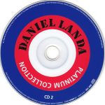 4. Daniel Landa ‎– Platinum Collection, 3 x CD, Compilation