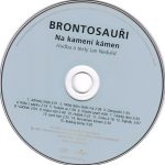 5. Brontosauři ‎– Na Kameni Kámen, CD, Album