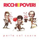 1. Ricchi E Poveri ‎– Parla Col Cuore