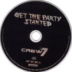 3. Crew 7 ‎– Get The Party Started, CD, Single