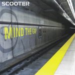 1. Scooter ‎– Mind The Gap, CD, Album, 4250117602093