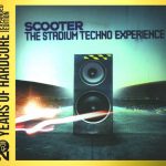 1. Scooter ‎– The Stadium Techno Experience