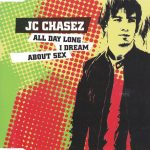 1. JC Chasez ‎– All Day Long I Dream About Sex, CD, Single