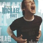 1. Michael Foret ‎– Forte, CD, Album