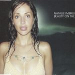 1. Natalie Imbruglia ‎– Beauty On The Fire, CD, Single Promo