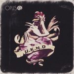 1. U.K.N.D ‎– Otvorme Si Hlavy, CD, Album