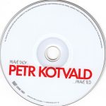 5. Petr Kotvald ‎– Právě Tady…Právě Teď, CD Album