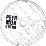 5. Petr Muk ‎– Outro, CD, Album, Enhanced