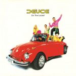 1. Deuce ‎– On The Loose!, CD, Album