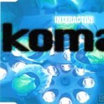1. Interactive ‎– Koma, CD, Single
