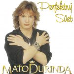 1. Maťo Ďurinda ‎– Perfektný Svet, CD, Album