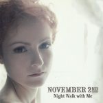 1. November 2nd ‎– Night Walk With Me, CD, Album