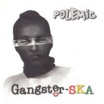 1. Polemic ‎– Gangster-SKA, CD, Album, Digipak