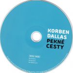 4. Korben Dallas – Pekné Cesty, CD, Album, Digipak