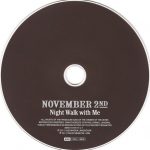 4. November 2nd ‎– Night Walk With Me, CD, Album