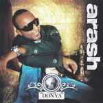 1. Arash ‎– Donya, CD, Album, 5051442686920