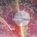 1. Daniel Goyone ‎– Blues, CD, Album, Digipak
