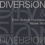 1. Erich Boboš Procházka & Marek Wolf ‎– Diversion, CD, Album, Digipak