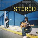 1. Stereo – Stereo, CD, Album