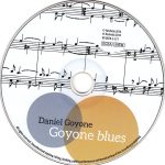 4. Daniel Goyone ‎– Blues, CD, Album, Digipak