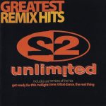 1. 2 Unlimited ‎– Greatest Remix Hits, CD, Compilation