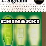 1. Chinaski ‎– 1. Signální, CD, Album, Slidepack