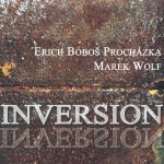 1. Erich Boboš Procházka & Marek Wolf ‎– Inversion, CD, Album, Digipak