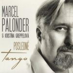 1. Marcel Palonder & Kristína Greppelová ‎– Posledné Tango, CD, Album, Digipak