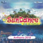 1. NJOY DJ’s Music Agency ‎– Presents SunDance Open Air Festival (Anthems 2018), CD, Compilation, Cardboard Sleeve