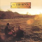 1. The Thorns ‎– The Thorns, CD, Album