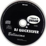 3. DJ Quicksilver ‎– I Have A Dream Bellissima, CD, Single