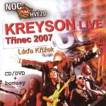 1. Kreyson ‎– Live Třinec 2007