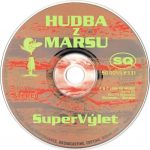 4. Hudba Z Marsu ‎– SuperVýlet, CD, Album