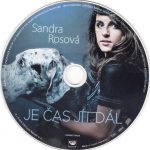 4. Sandra Rosová ‎– Je Čas Jít Dál, CD, Album, Digipak