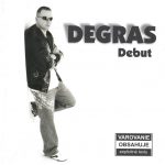 1. Degras ‎– Debut, CD, Album