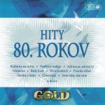 1. Various ‎– Hity 80. Rokov, CD, Compilation,, Remastered