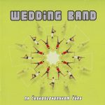 1. Wedding Band ‎– Na Československom Žúre, CD, Album