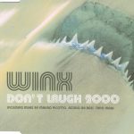 1. Winx ‎– Don’t Laugh 2000, CD, Single