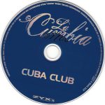 3. Cuba Club ‎– La Cumbia, CD, Single