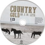 3. Various ‎– Country Gold 60. & 70. Léta, CD, Compilation, Remastered