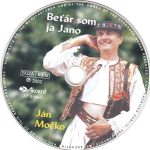 4. Ján Močko, Ďatelinka, Pecníkovci ‎– Beťár Som Ja Jano, CD, Album