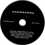 4. Onemanway ‎– Onemanway, CD, Album