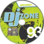 4. Various ‎– DJ Zone 93 – Dance Session 41, CD, Compilation