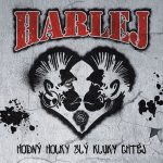 1. Harlej ‎– Hodný Holky Zlý Kluky Chtěj, CD, Album