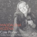 1. Magdalena Kožená, Ondřej Havelka & His Melody Makers ‎– Cole Porter, CD, Album, Digipak