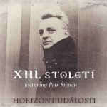 1. XIII. Století Featuring Petr Štěpán ‎– Horizont Události, 3 x CD, Album