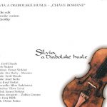 2. Silvia A Diabolské Husle ‎– Čháve Romane, CD, Single, Enhanced