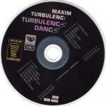 4. Maxim Turbulenc ‎– Turbulence Dance, CD, Album