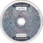 4. Vlasta Redl – AG Flek & Jiří Pavlica – Hradišťan ‎– Vlasta Redl AG Flek & Jiří Pavlica Hradišťan, CD, Album, Reissue, Special Edition, Digipak